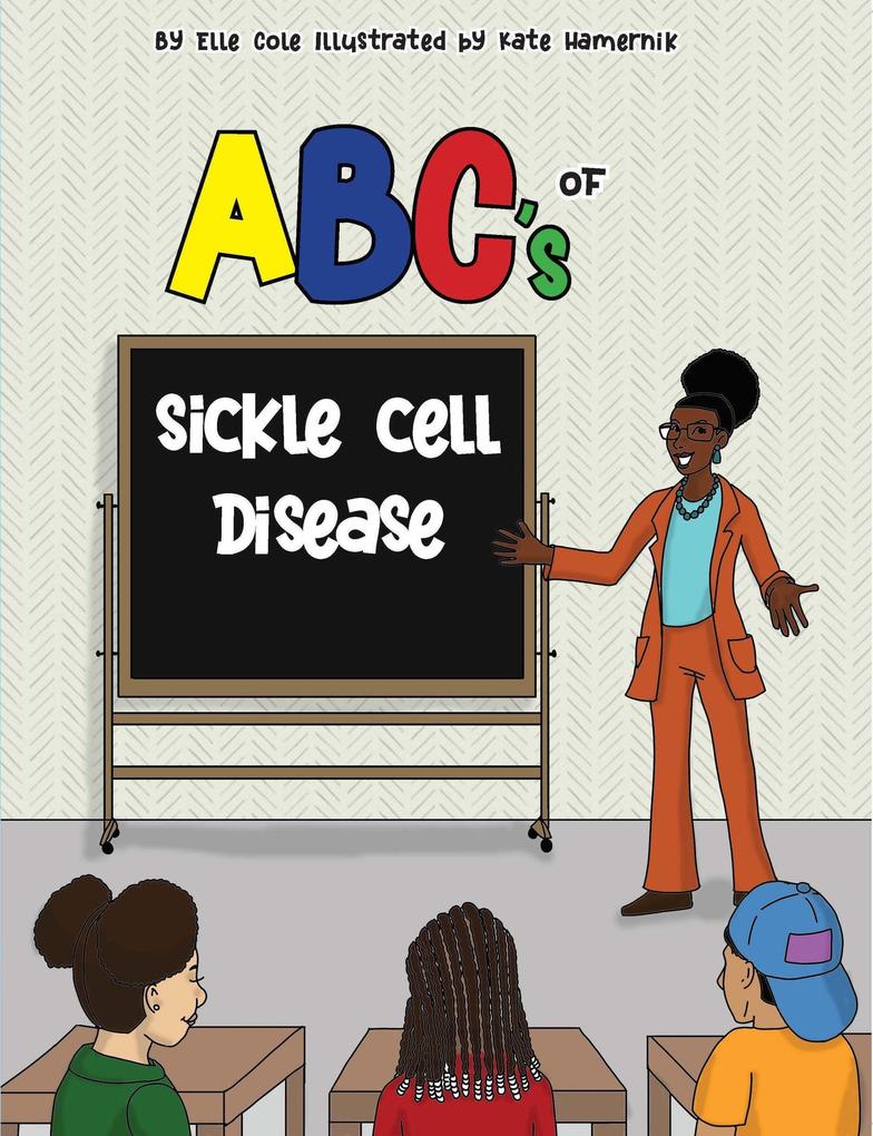 ABC‘s of Sickle Cell Disease