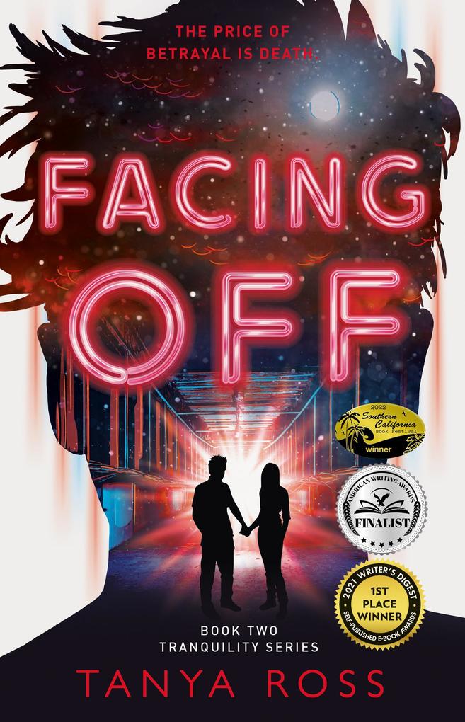 Facing Off Book Two of the Tranquility Series