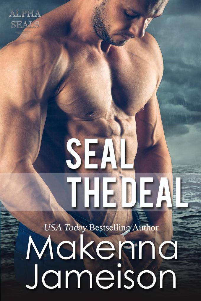 Seal the Deal (Alpha SEALs)