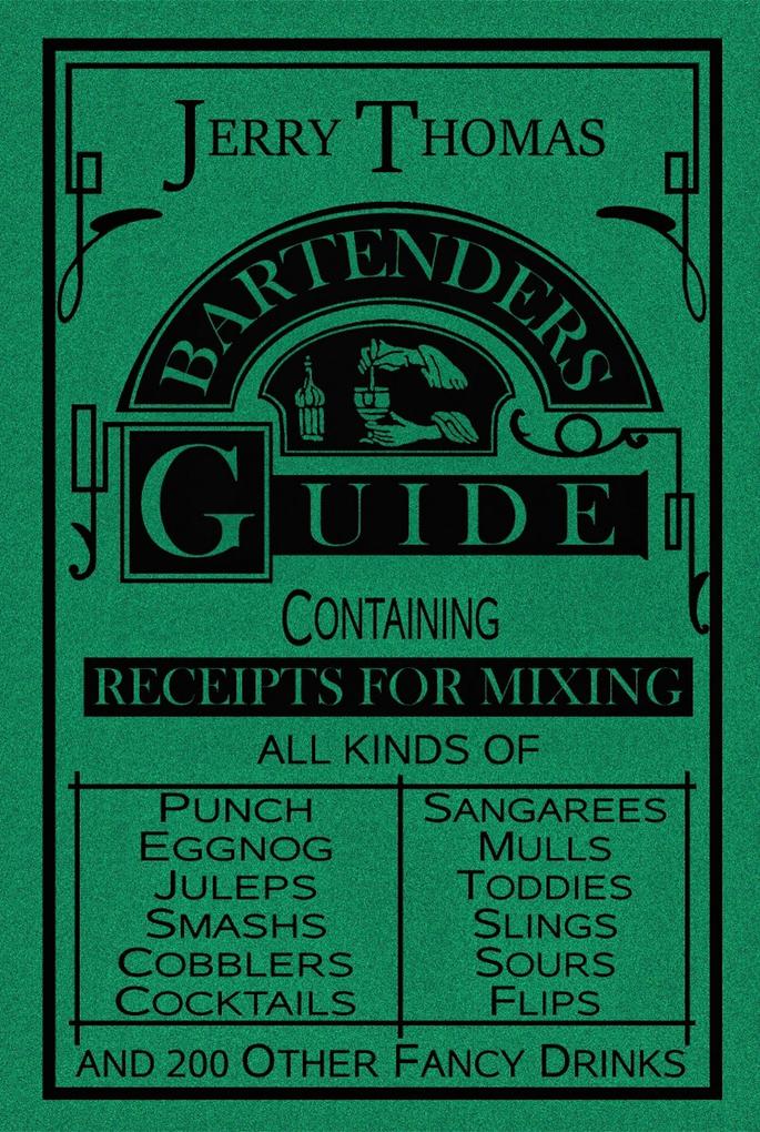 The Bartender‘s Guide 1887