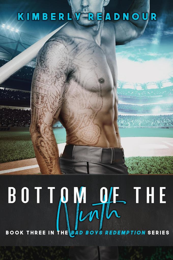 Bottom of the Ninth (Bad Boys Redemption #3)