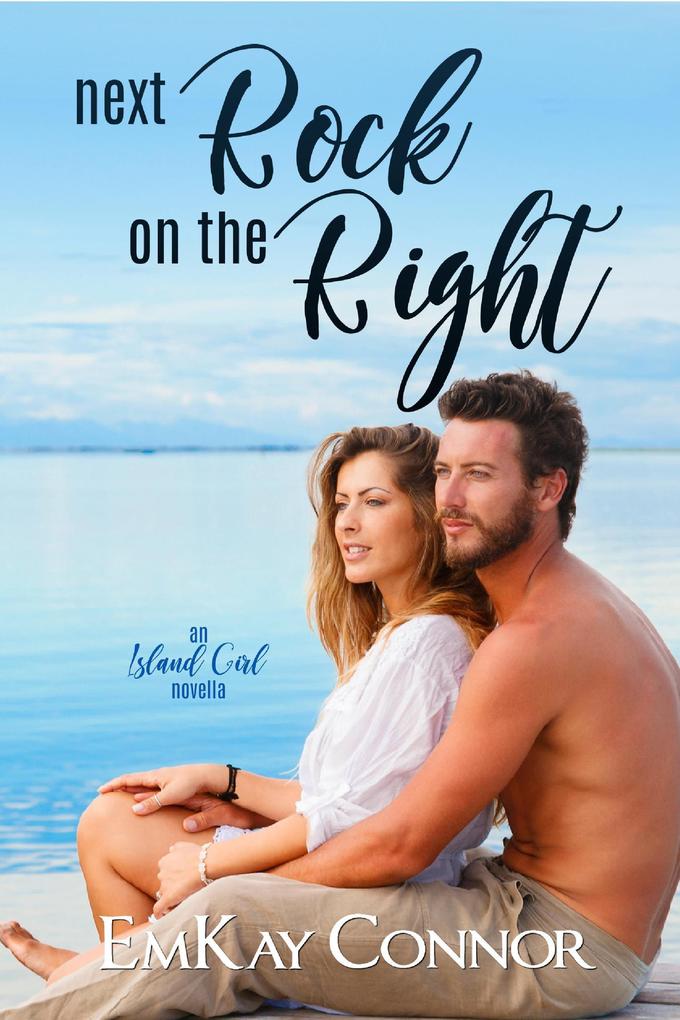 Next Rock on the Right (Island Girls #1)