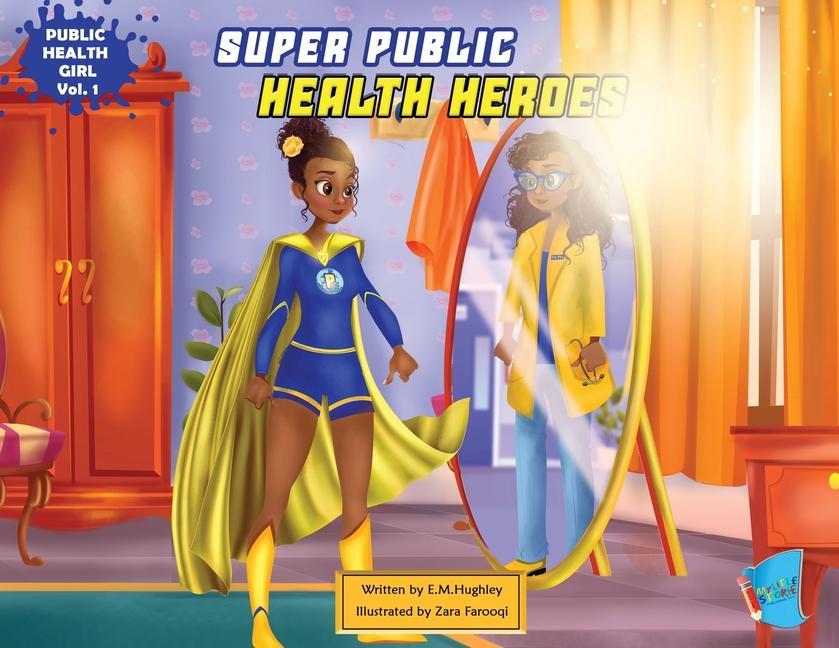 Super Public Health Heroes