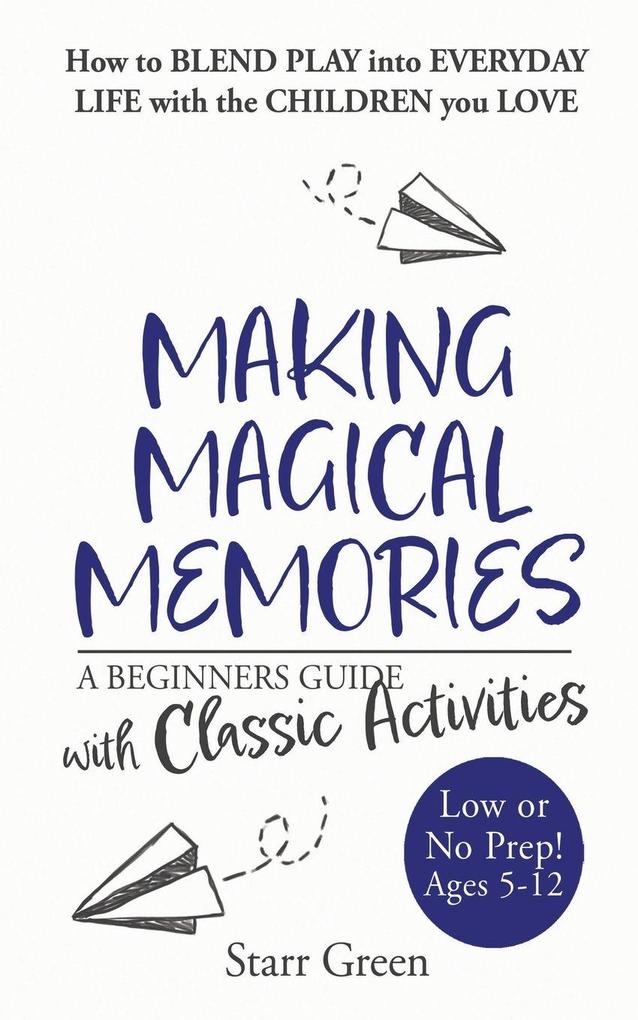 Making Magical Memories