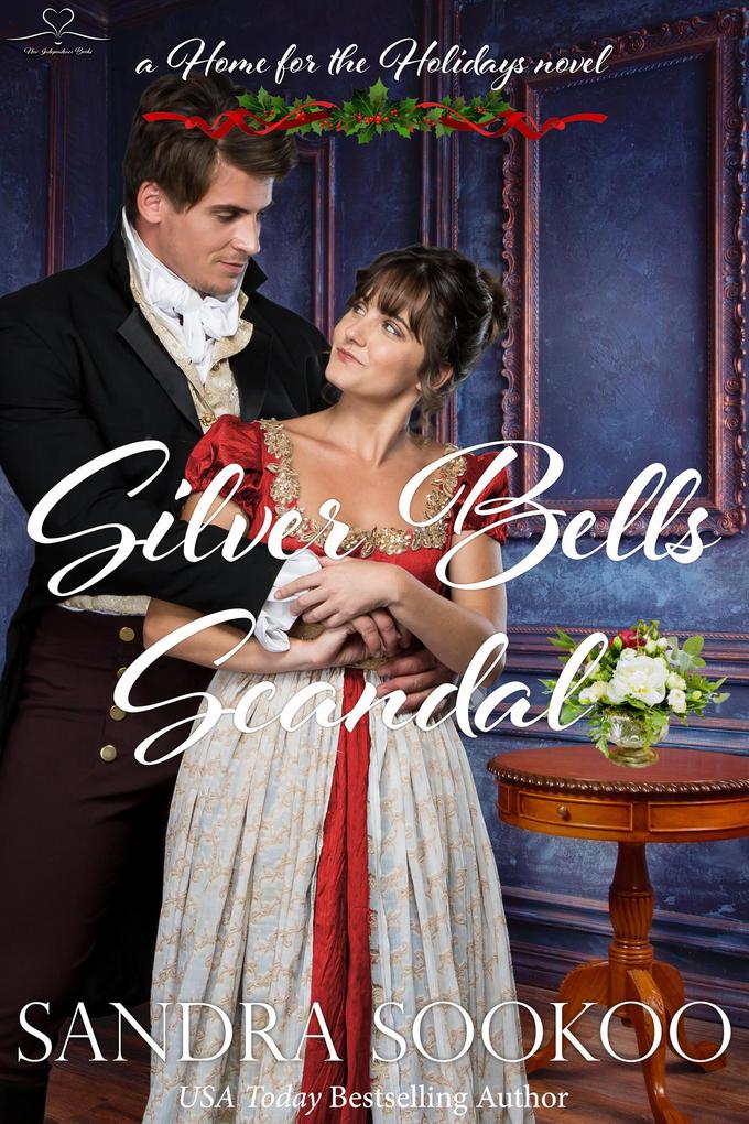 Silver Bells Scandal (Home for the Holidays #3)