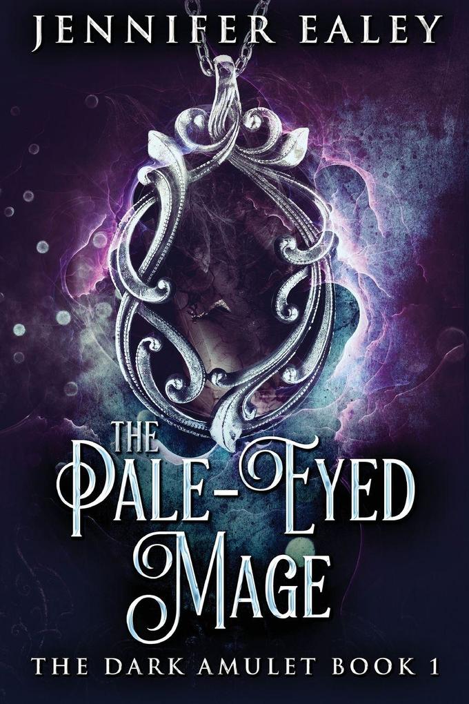 The Pale-Eyed Mage