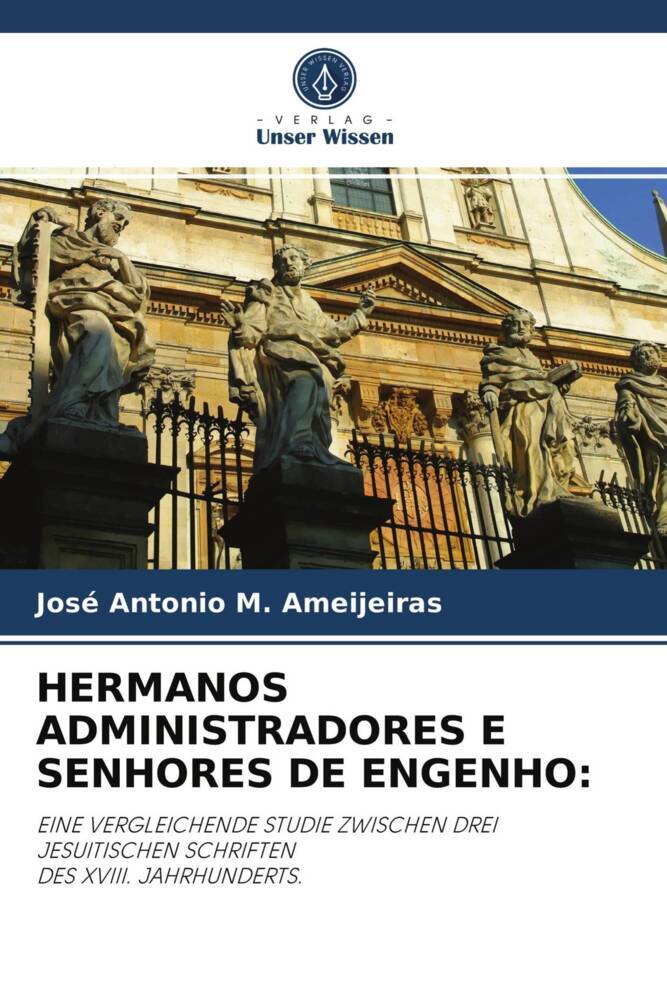 HERMANOS ADMINISTRADORES E SENHORES DE ENGENHO: