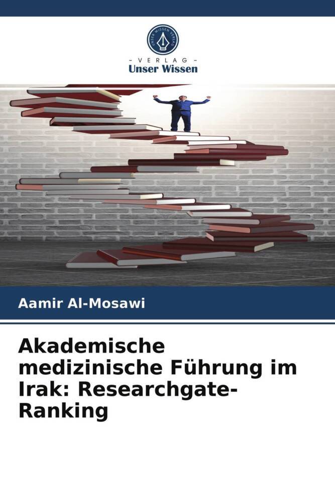 Akademische medizinische Führung im Irak: Researchgate-Ranking