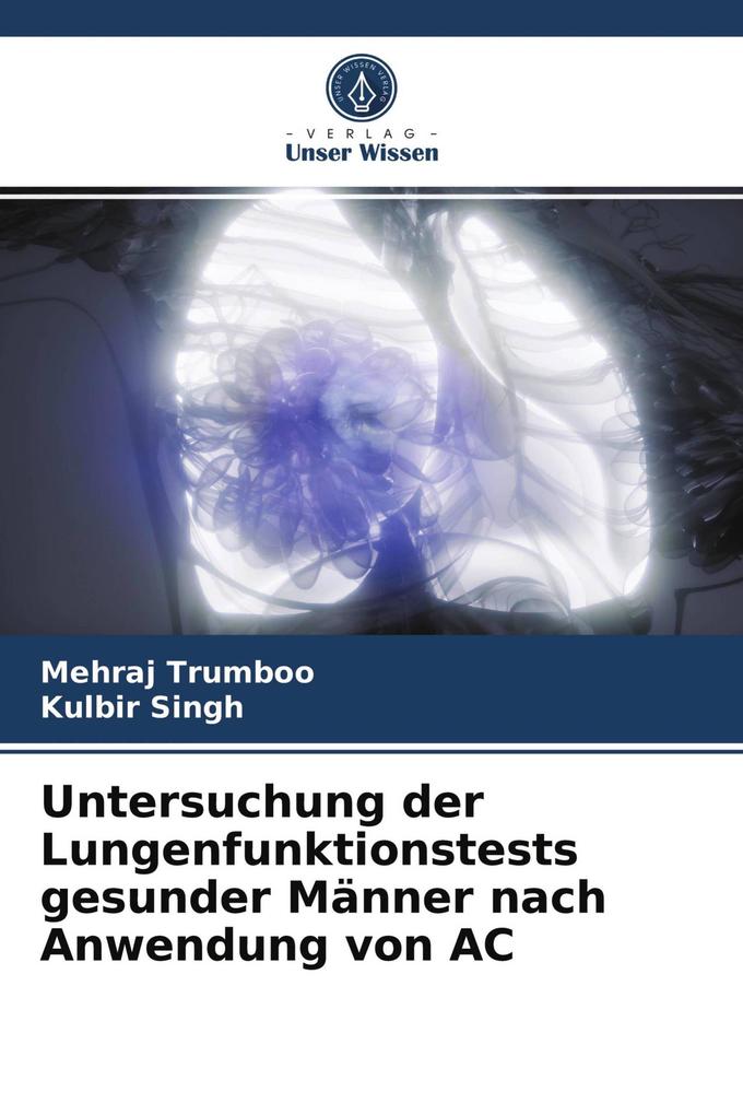 Untersuchung der Lungenfunktionstests gesunder Männer nach Anwendung von AC