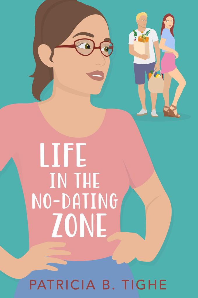 Life in the No-Dating Zone (The Zone Series #1)