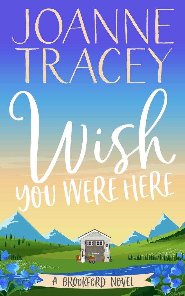 Wish You Were Here (Escape To The Country #1)