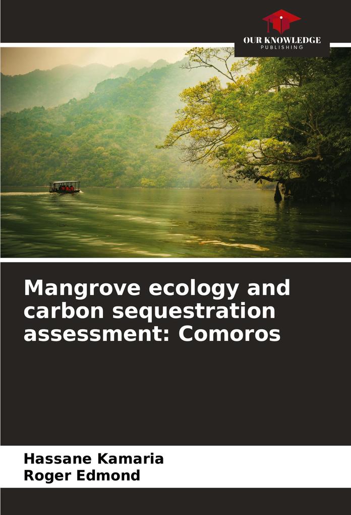 Mangrove ecology and carbon sequestration assessment: Comoros