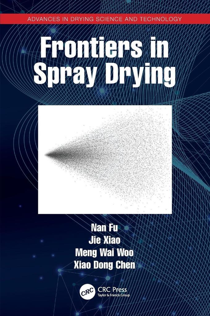 Frontiers in Spray Drying