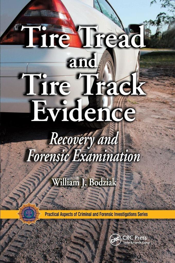 Tire Tread and Tire Track Evidence