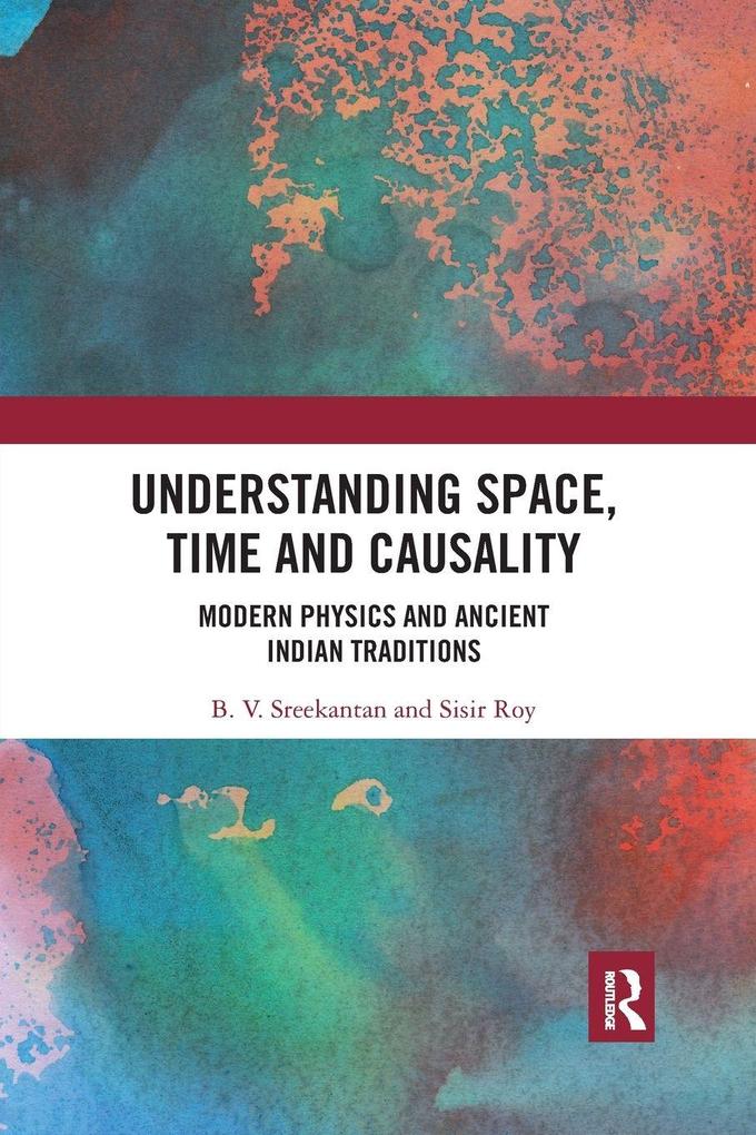 Understanding Space Time and Causality