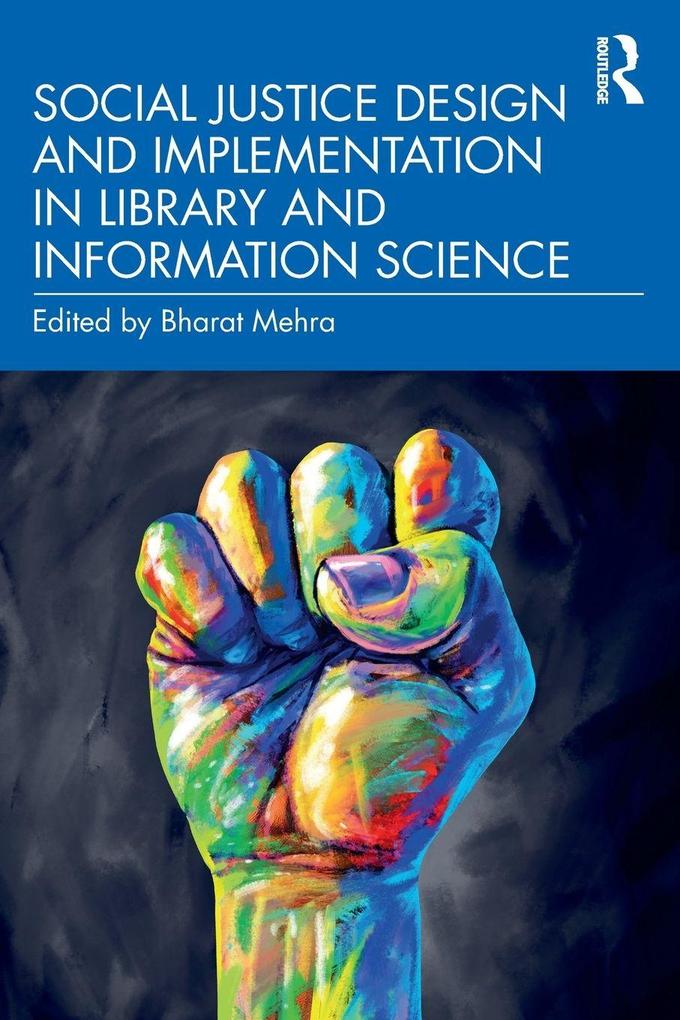 Social Justice Design and Implementation in Library and Information Science