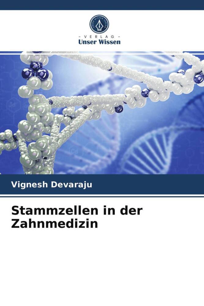 Stammzellen in der Zahnmedizin