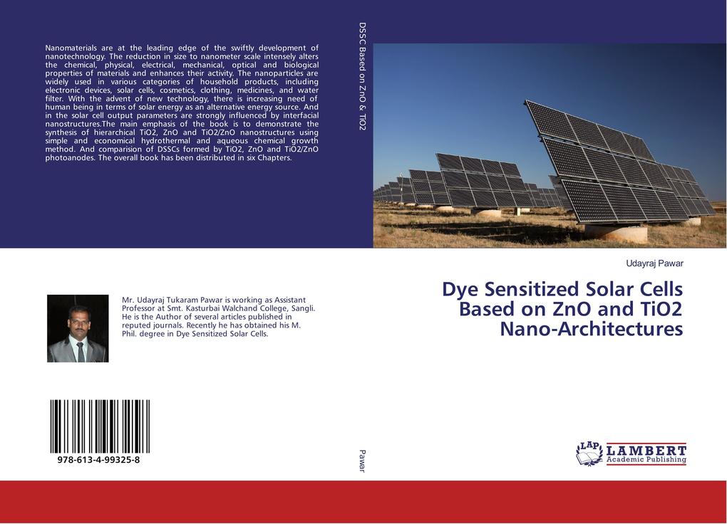 Dye Sensitized Solar Cells Based on ZnO and TiO2 Nano-Architectures