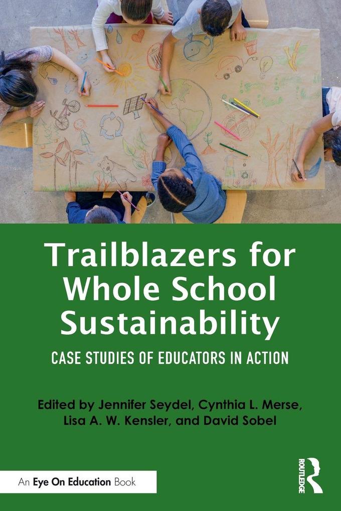 Trailblazers for Whole School Sustainability