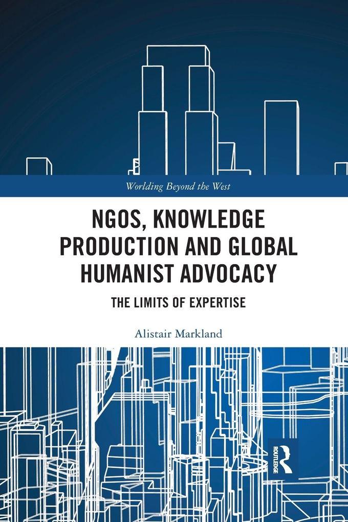 NGOs Knowledge Production and Global Humanist Advocacy