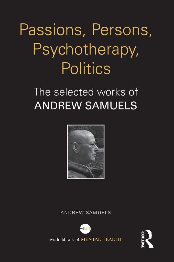 Passions Persons Psychotherapy Politics