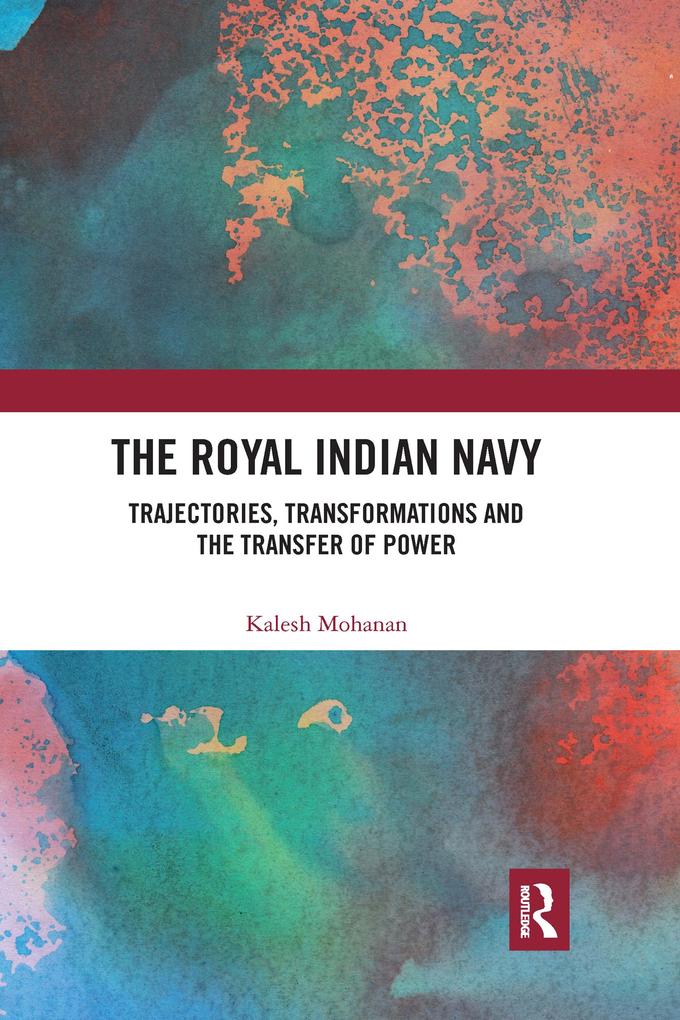 The Royal Indian Navy