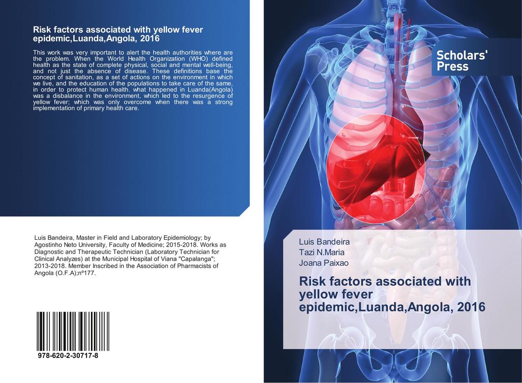 Risk factors associated with yellow fever epidemicLuandaAngola 2016