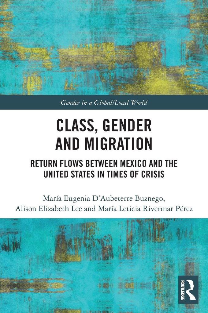 Class Gender and Migration