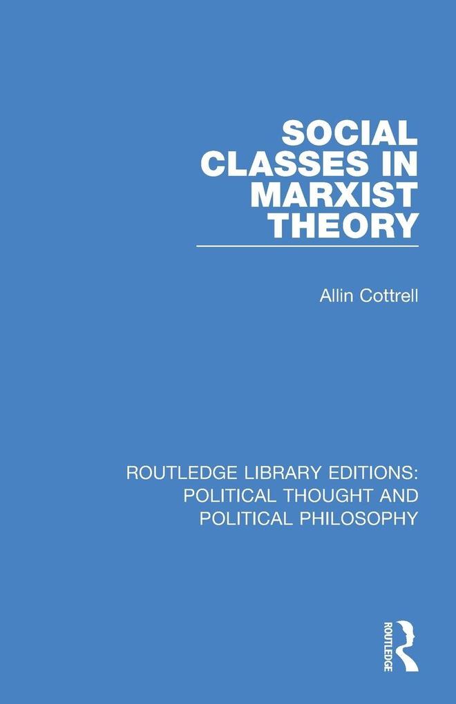 Social Classes in Marxist Theory