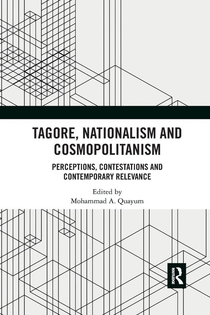 Tagore Nationalism and Cosmopolitanism