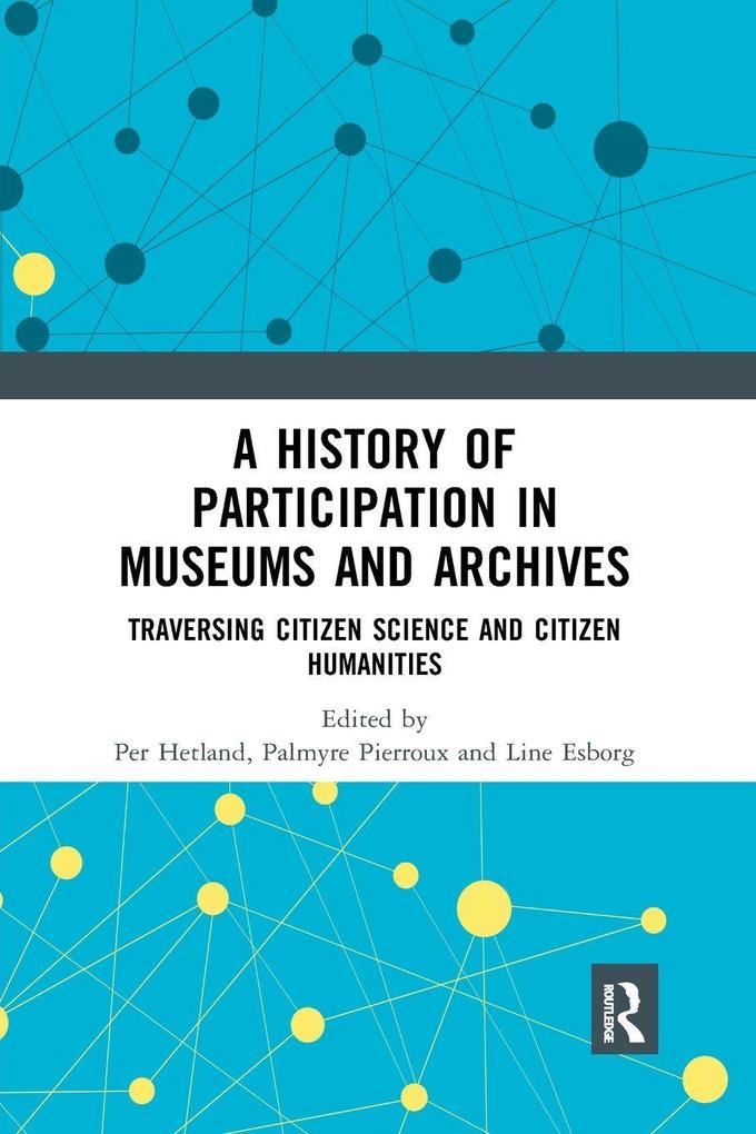 A History of Participation in Museums and Archives