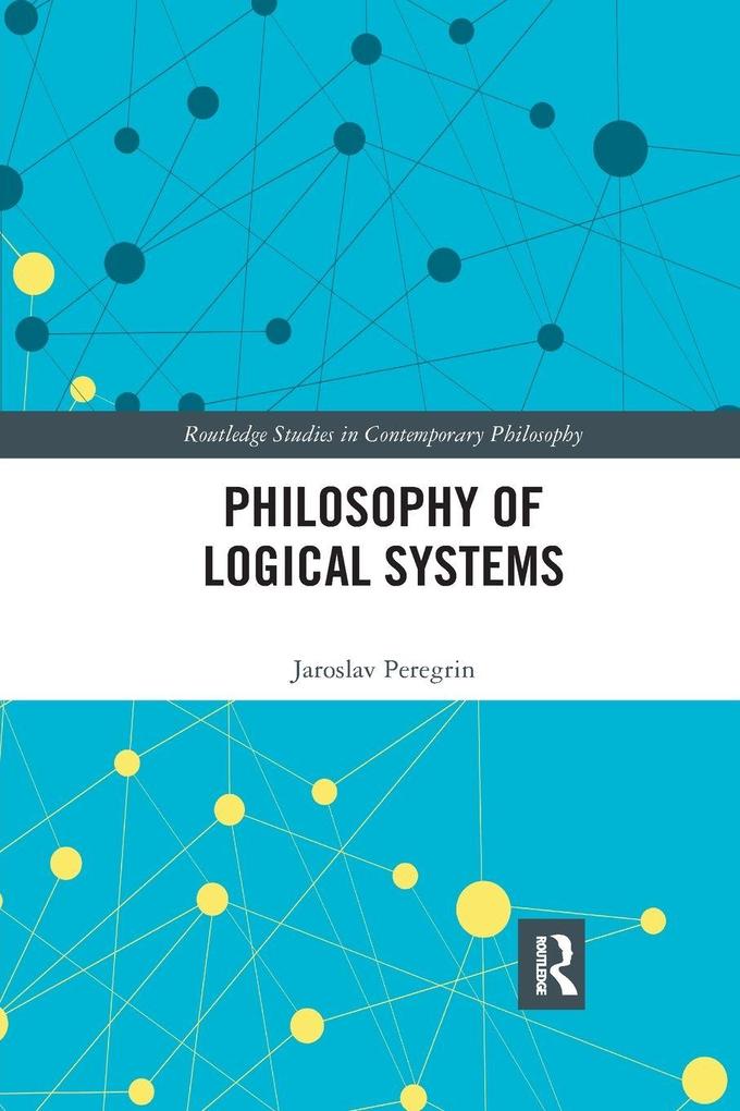 Philosophy of Logical Systems