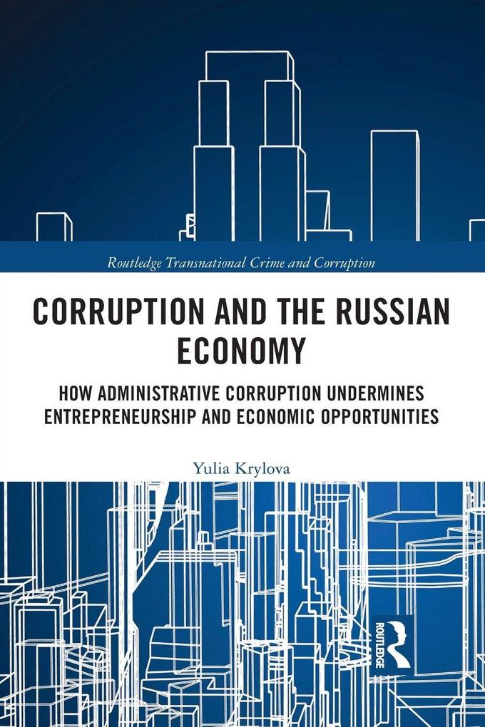 Corruption and the Russian Economy