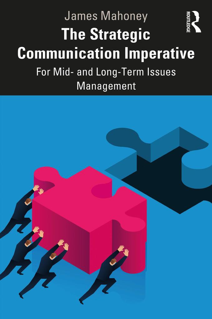 The Strategic Communication Imperative