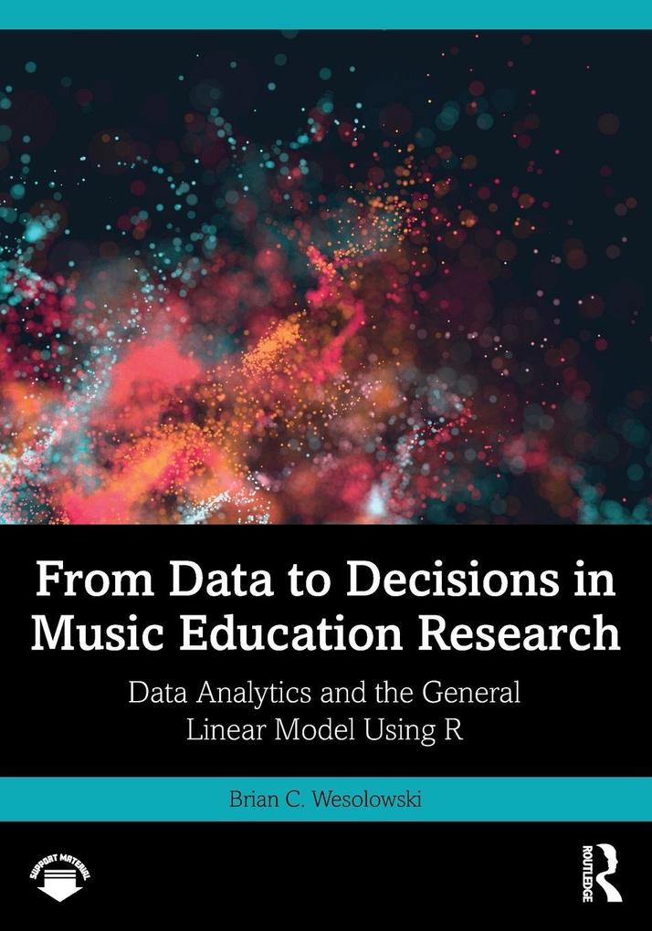 From Data to Decisions in Music Education Research