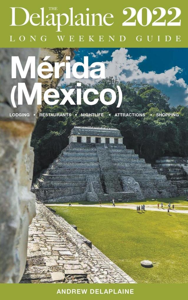 Image of Merida (Mexico) - The Delaplaine 2022 Long Weekend Guide