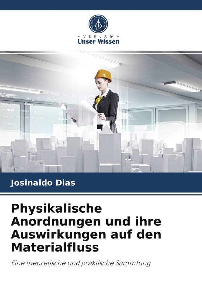 Physikalische Anordnungen und ihre Auswirkungen auf den Materialfluss