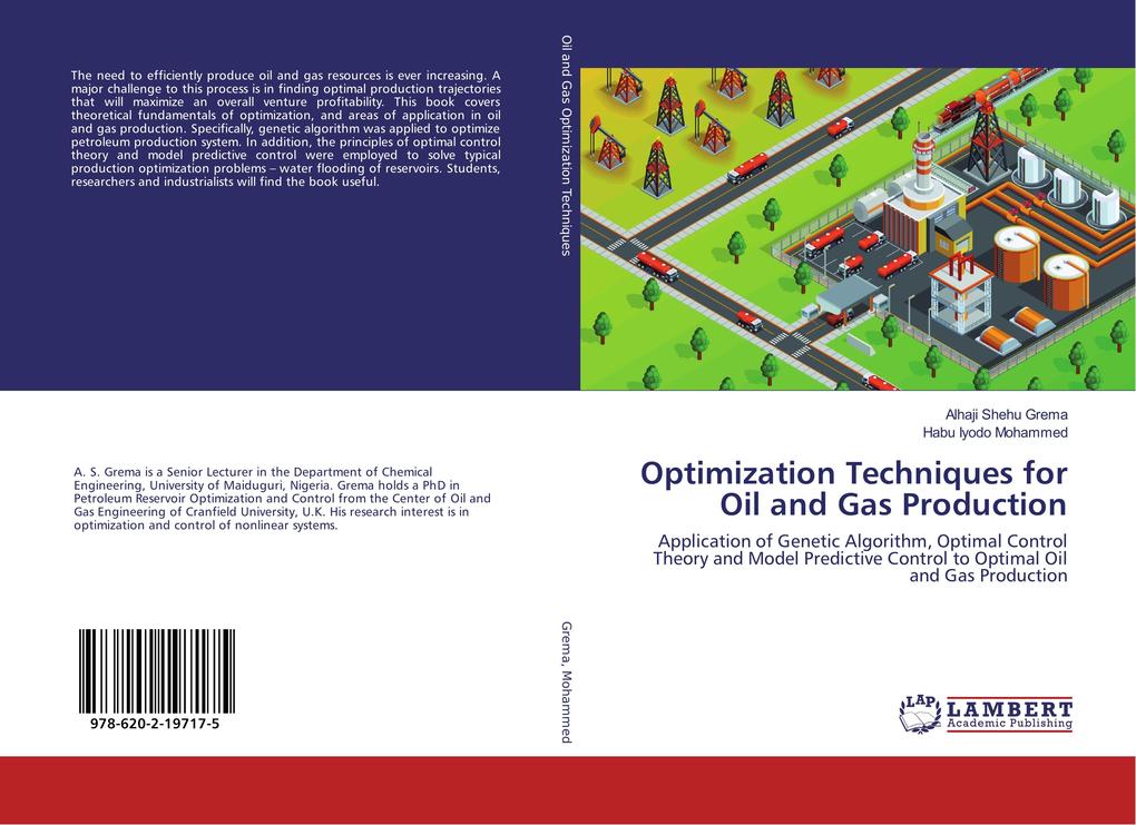 Optimization Techniques for Oil and Gas Production