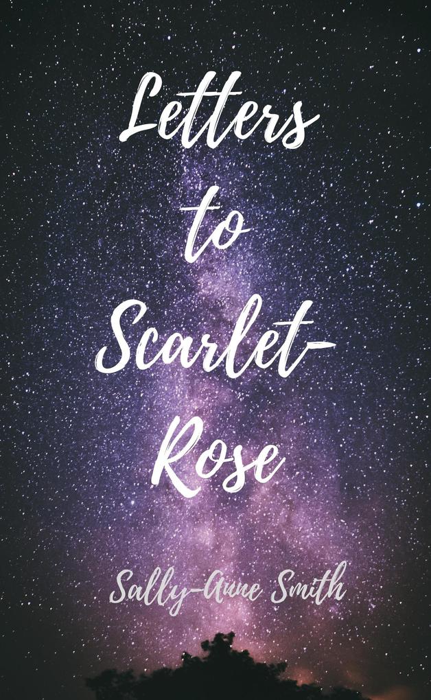 Letters to Scarlet Rose