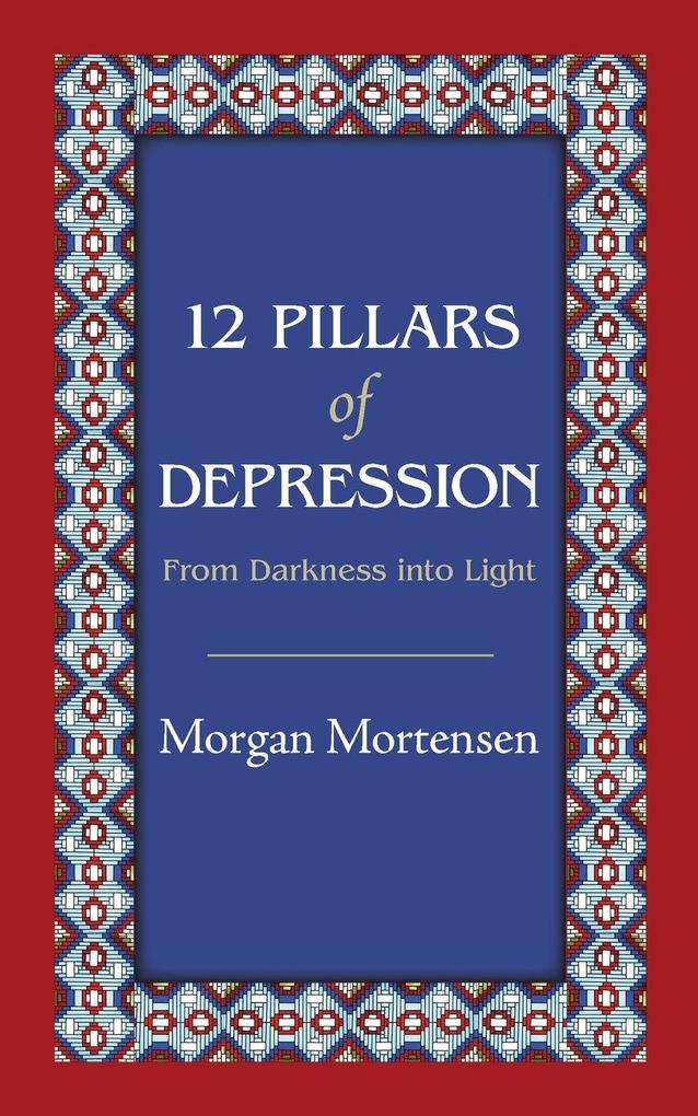 12 Pillars of Depression