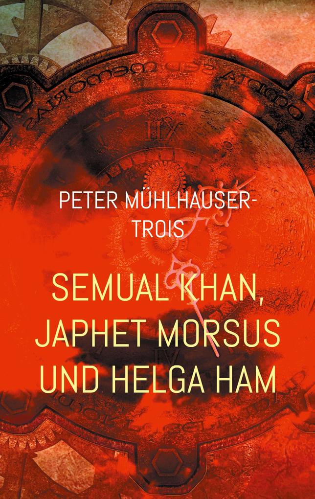 Semual Khan Japhet Morsus und Helga Ham
