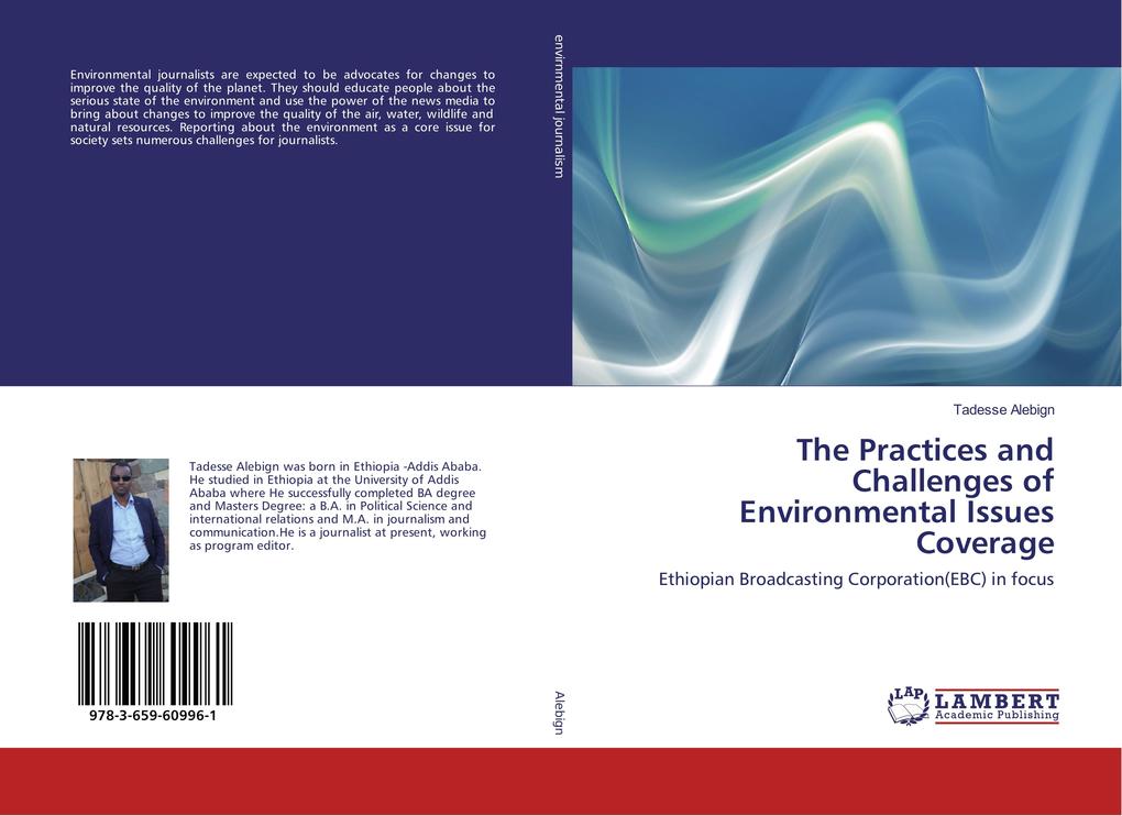 The Practices and Challenges of Environmental Issues Coverage