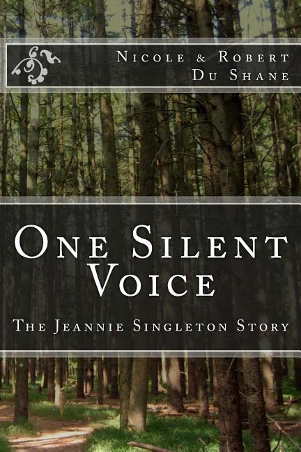One Silent Voice: The Jeannie Singleton Story
