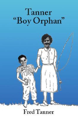 Tanner: Boy Orphan