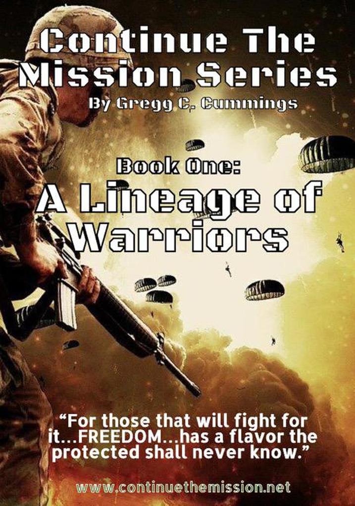 A Lineage of Warriors (Continue The Mission #1)