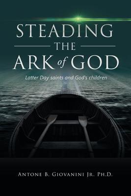 Steading the Ark of God