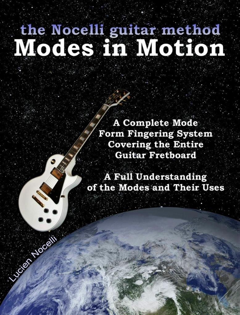 Modes In Motion - The Nocelli Guitar Method