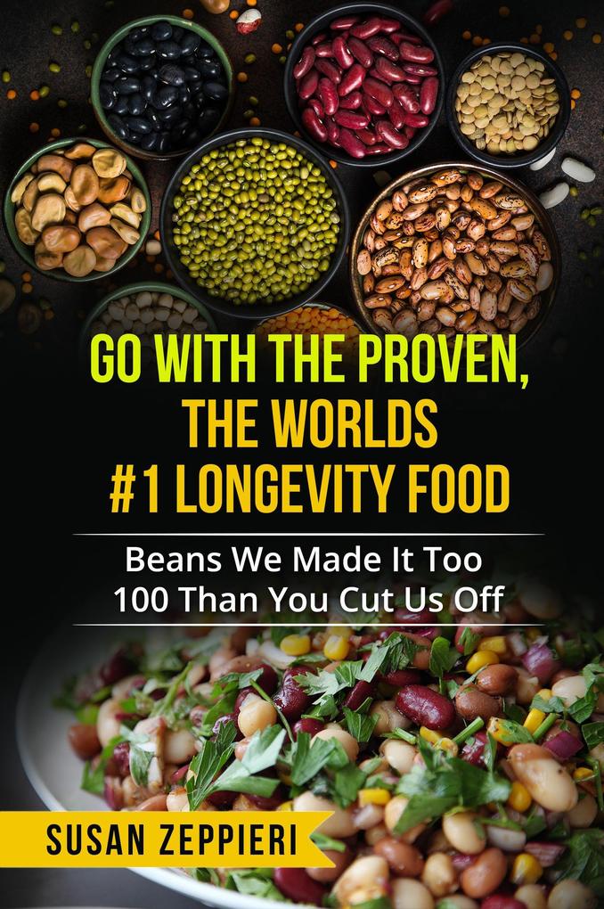 Go With The Proven The World‘s Number One Longevity Food