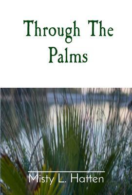 Through The Palms