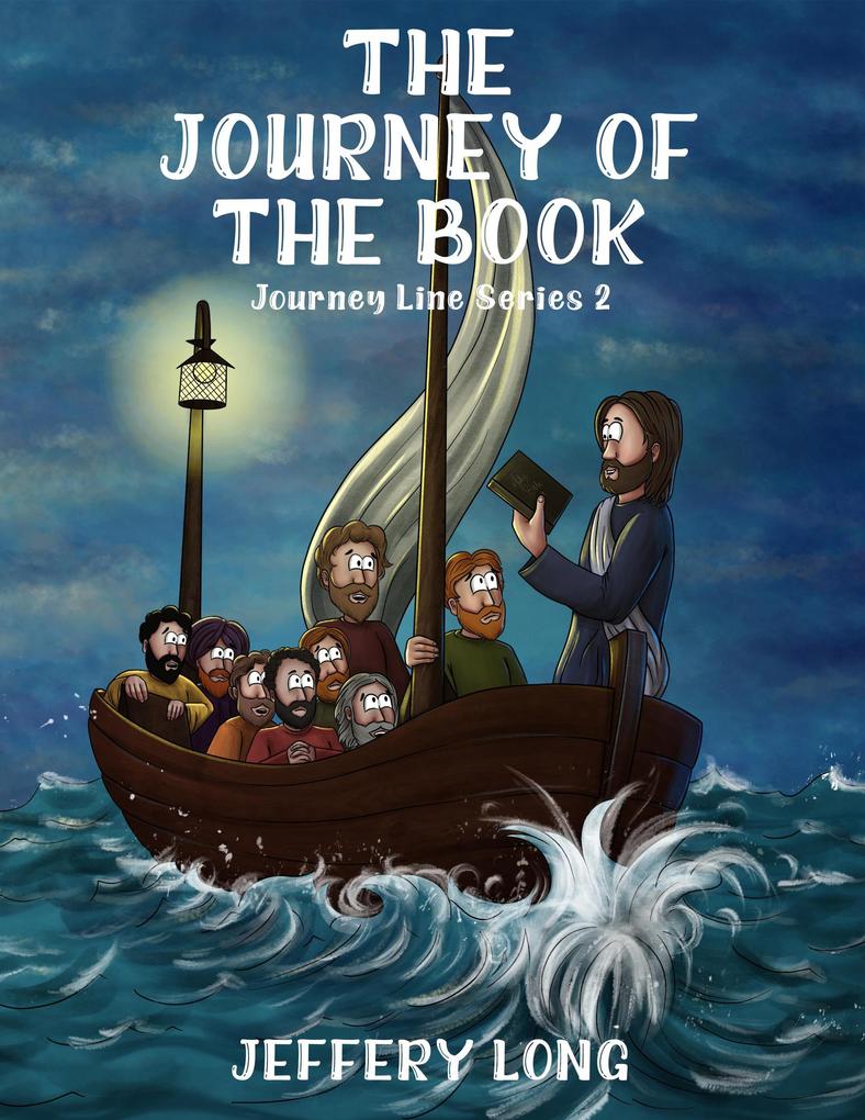 The Journey Of The Book (Journey Line Volume 2 #2)